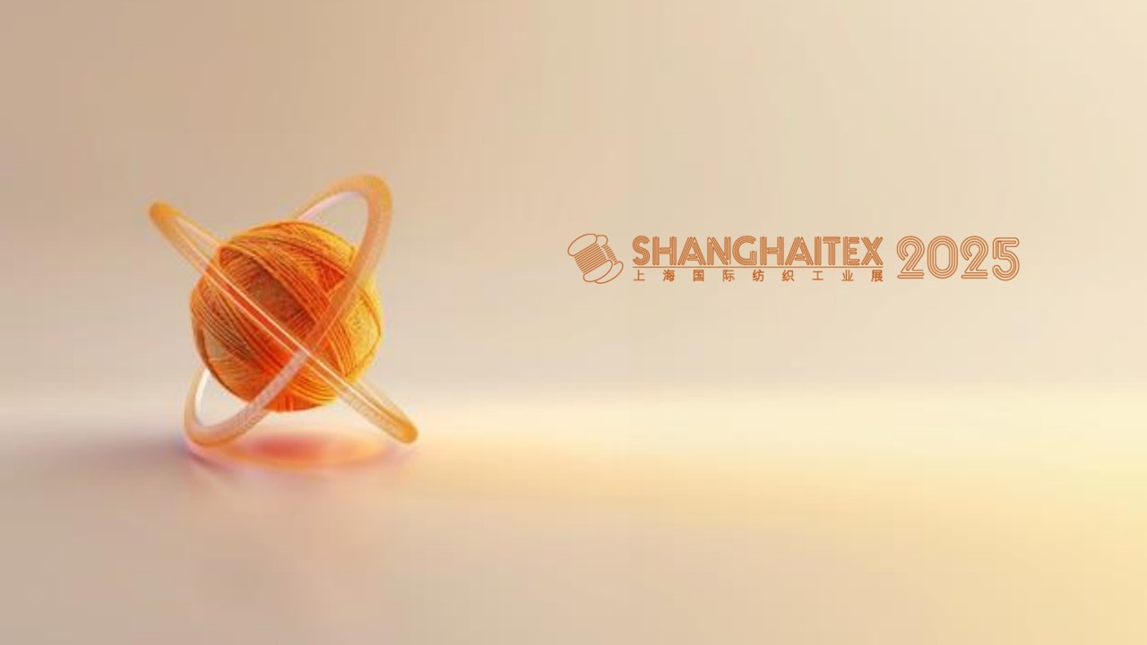 ShanghaiTex 2025 預登記通道現(xiàn)已開放！邀您共赴紡織科創(chuàng)盛會